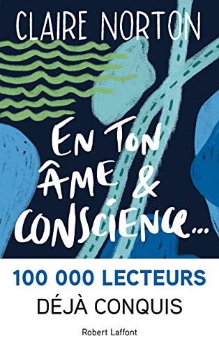 EN TON ÂME ET CONSCIENCE