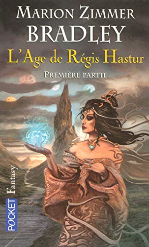 L'ÂGE DE RÉGIS HASTUR - 1