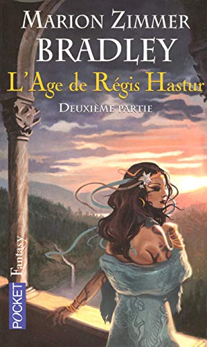 L'ÂGE DE RÉGIS HASTUR - 2