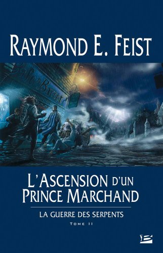 L'ASCENSION D'UN PRINCE MARCHAND