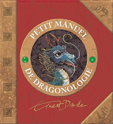 PETIT MANUEL DE DRAGONOLOGIE