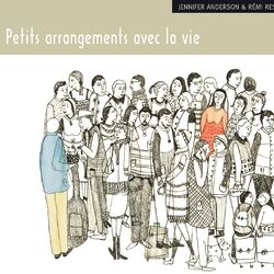 PETITS ARRANGEMENTS AVEC LA VIE