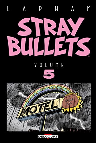 STRAY BULLETS - 5