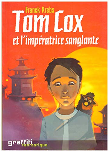 TOM COX ET L'IMPÉRATRICE SANGLANTE - 1