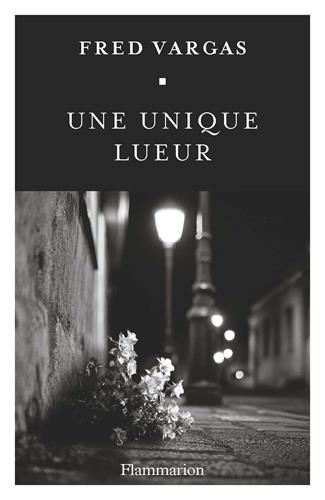 Une unique lueur